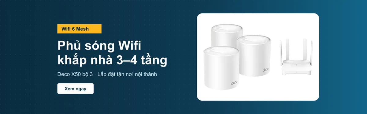 Wifi 6 Mesh phủ sóng khắp nhà